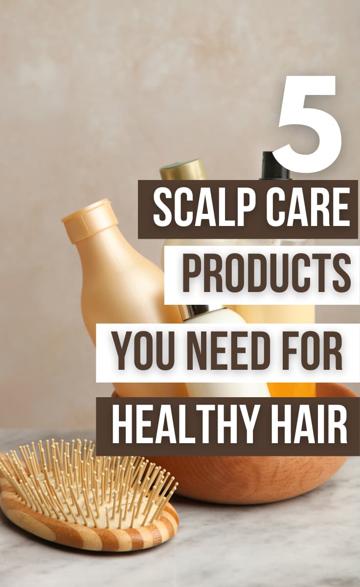 Scalp Care Products for Hair