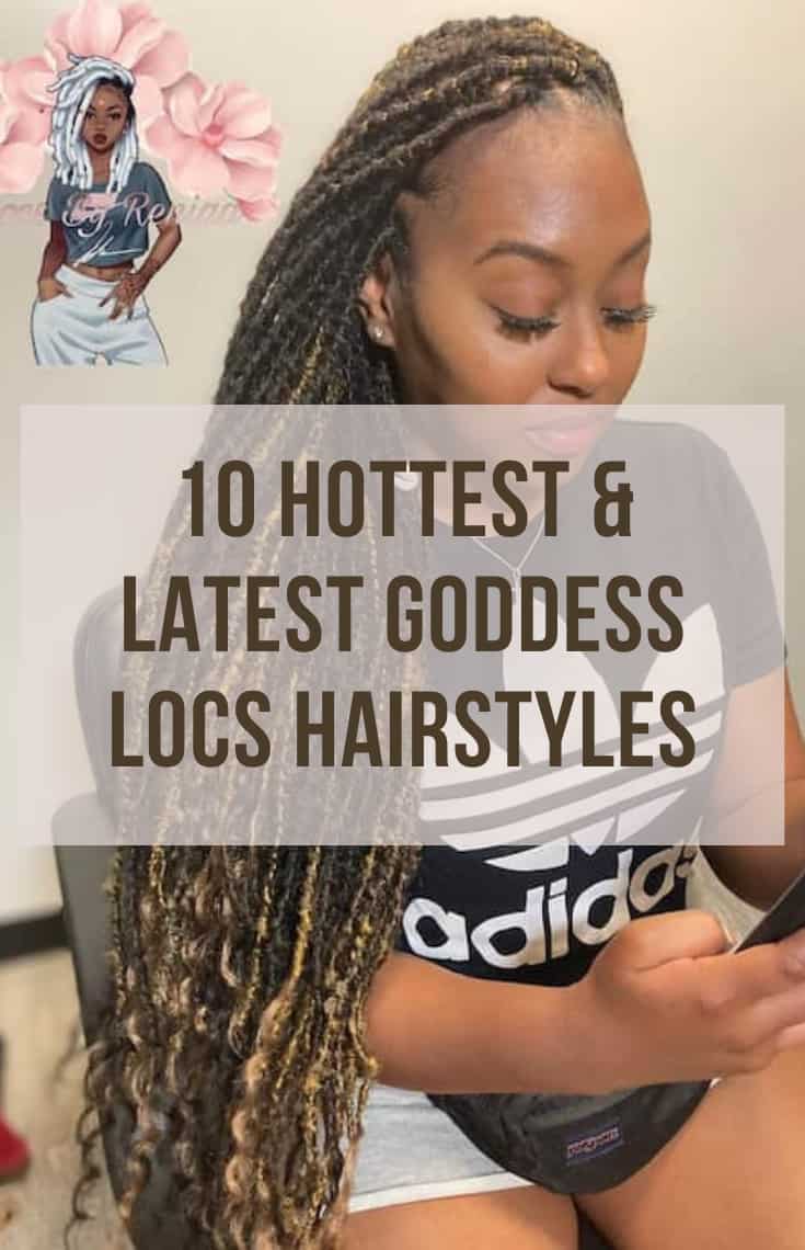 Cute Goddess Locs Hairstyles
