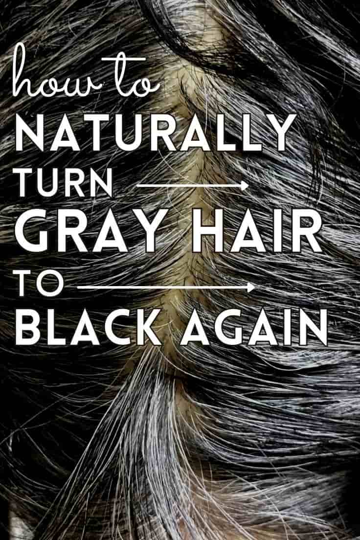 turn gray hair to black naturally 