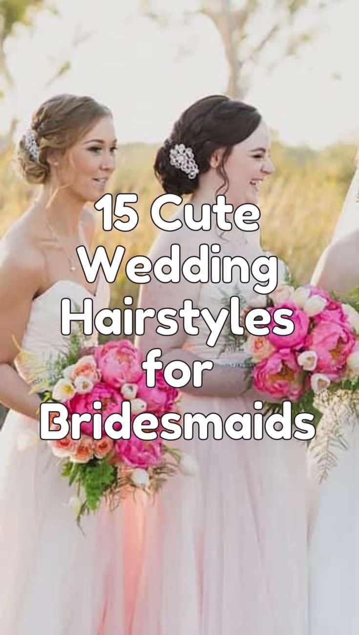 Wedding Hairstyles for Bridesmaids