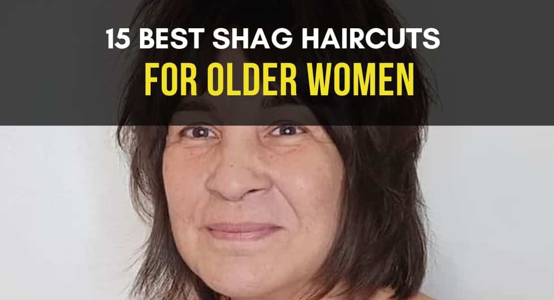 15 Cute Short Shag Haircuts for Older Women