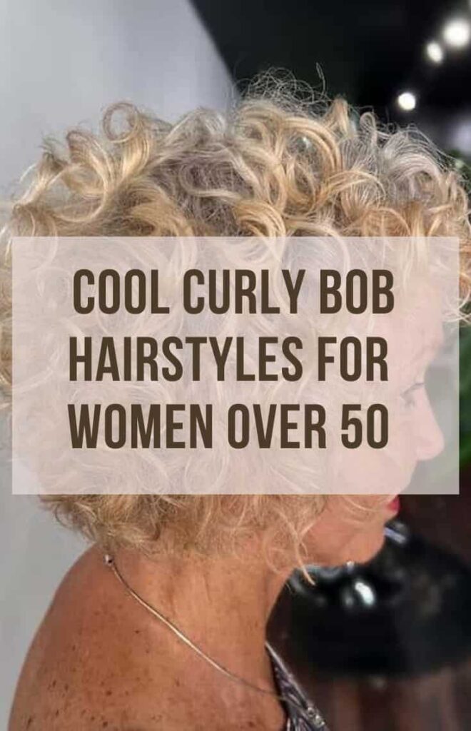 Cute Curly Bob Hairstyles for Over 50