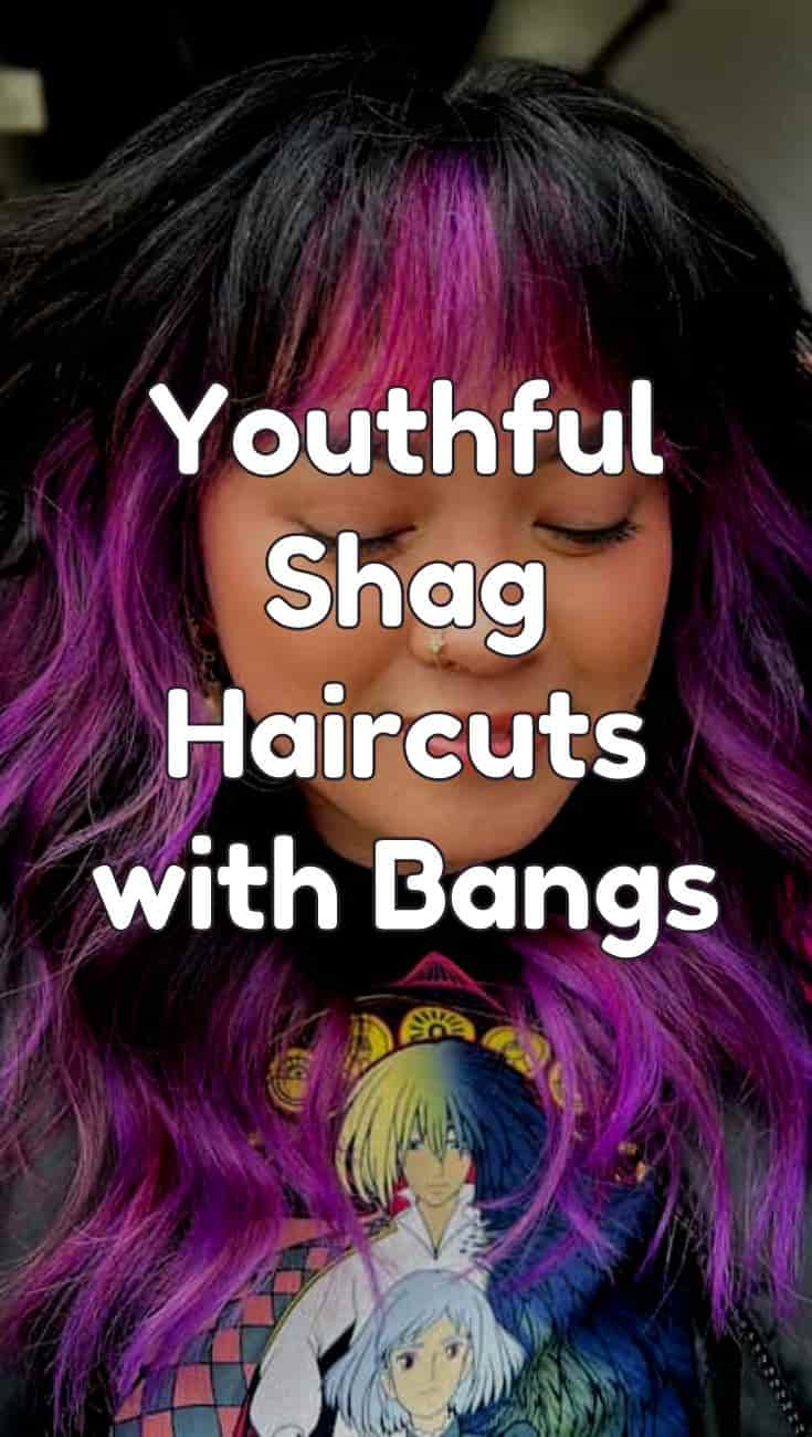 youthful shag haircuts with bangs pin