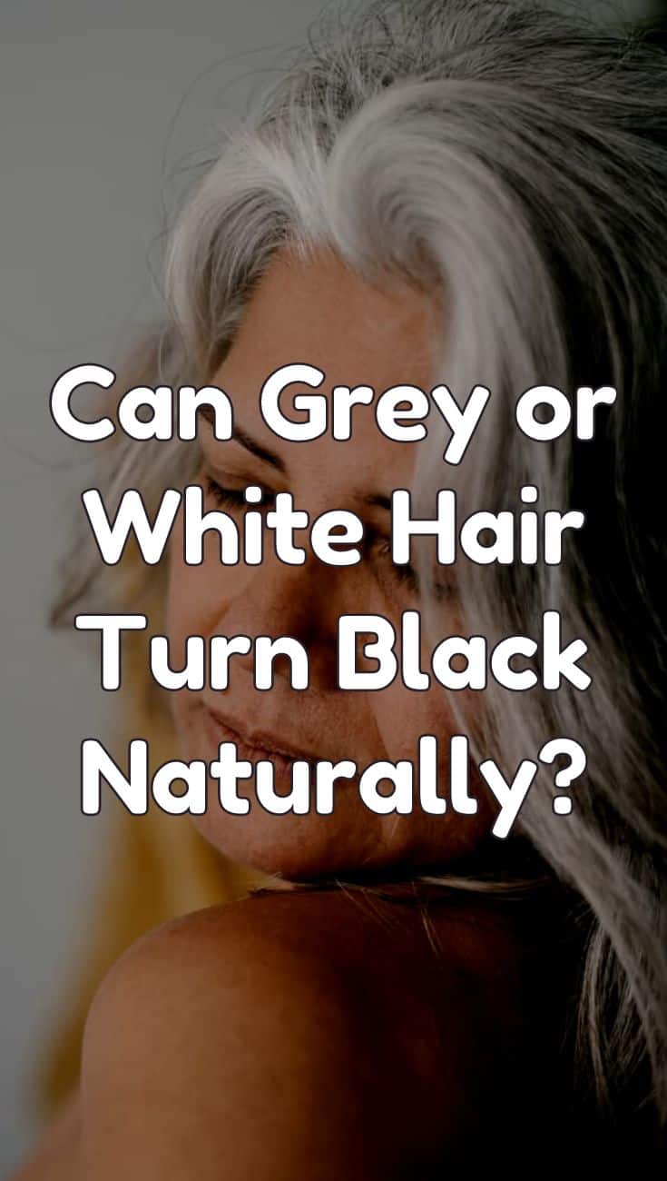 can grey or white hair turn black again naturally