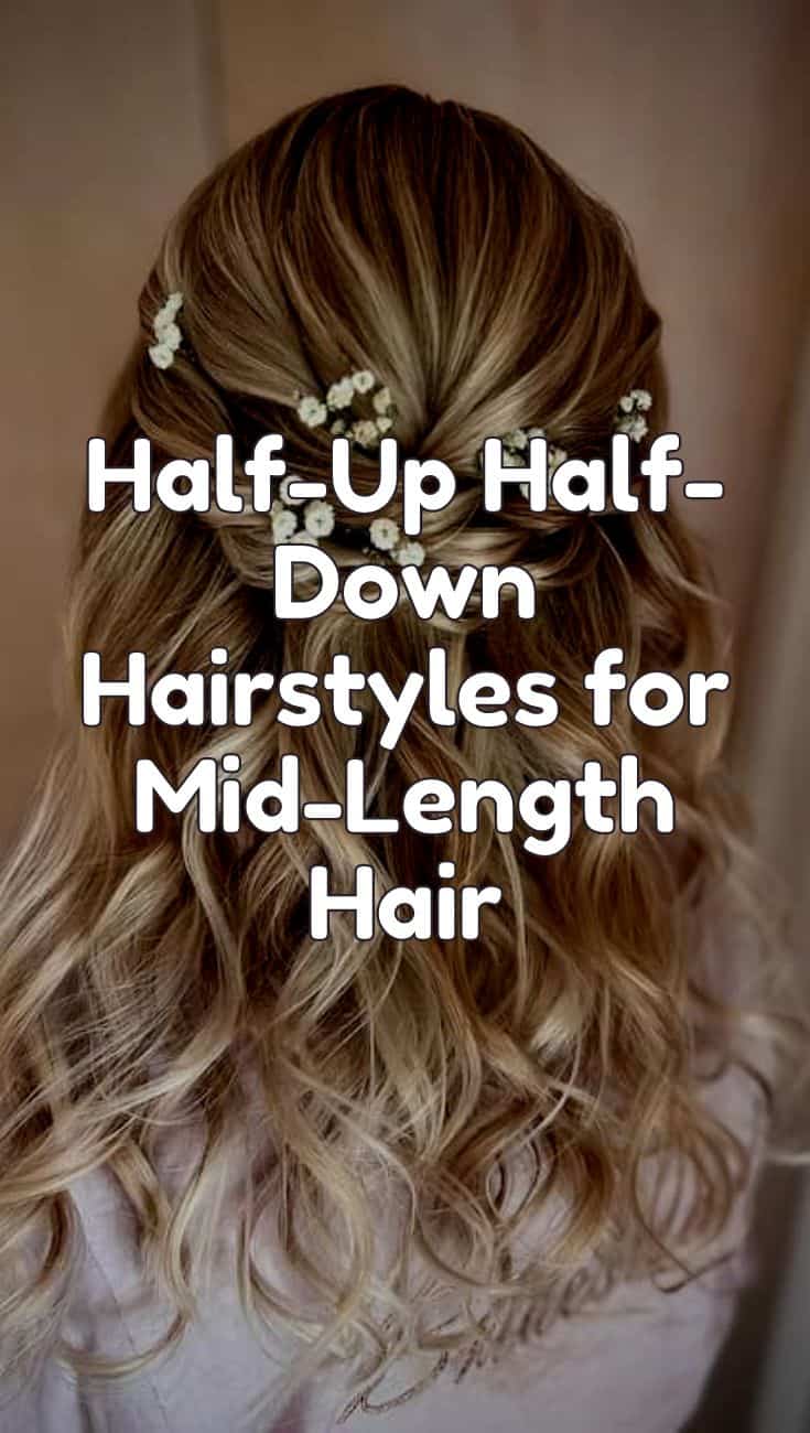 50 Half Up Half Down Hairstyles for Medium Length Hair