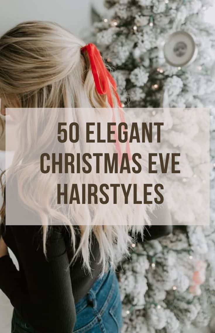 christmas eve hairstyles