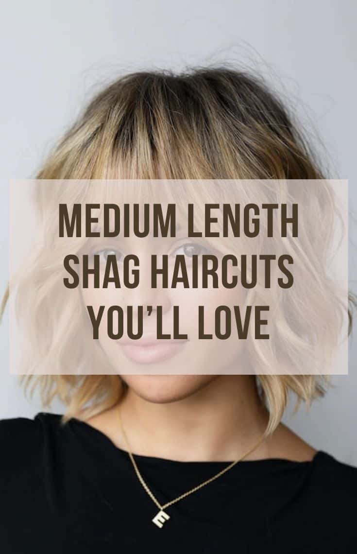 medium length shag haircuts