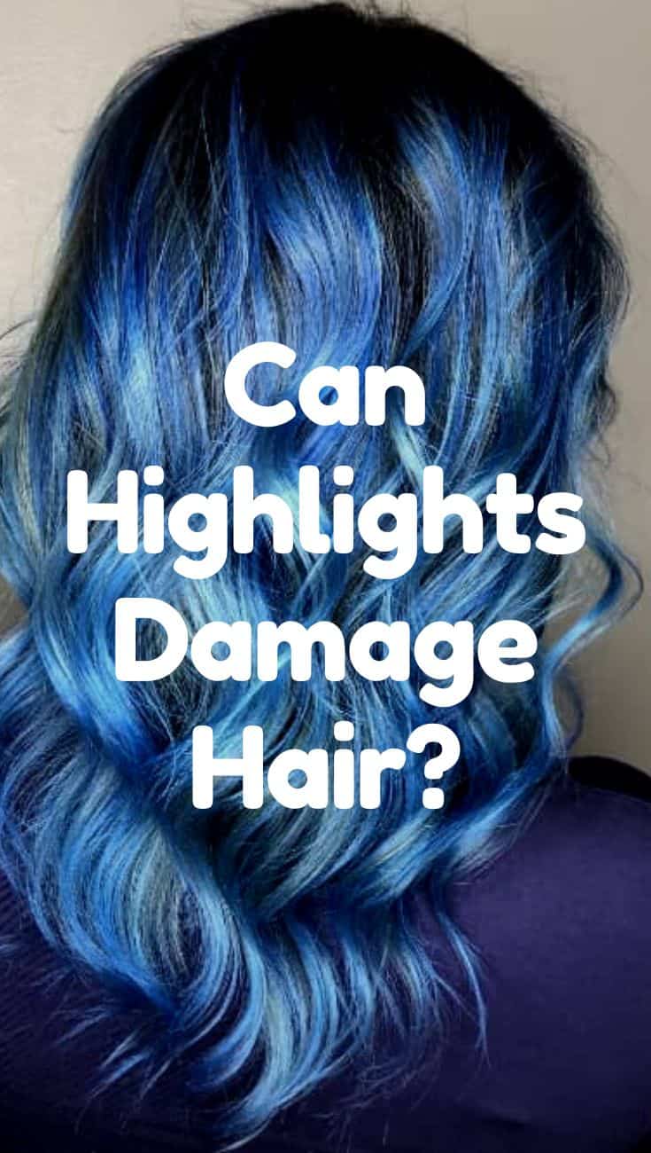 do highlights damage hair