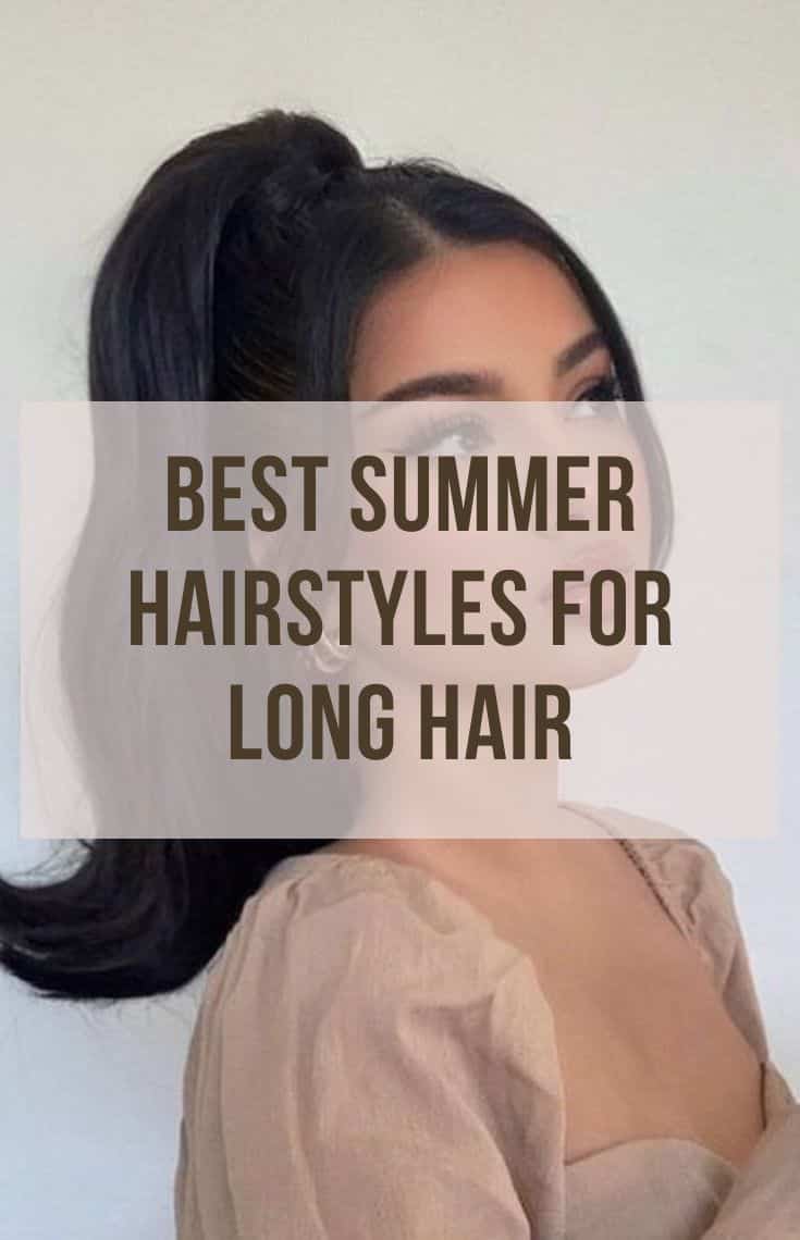 50 Cute Summer Hairstyles for Long Hair