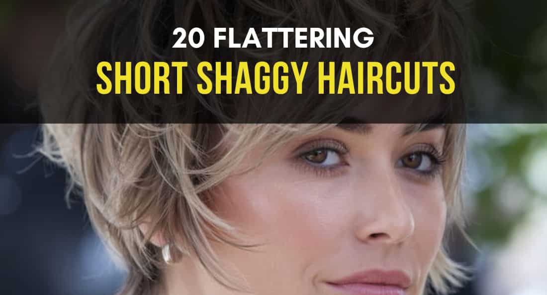 Short Shape 23 Flattering Short Shaggy Haircuts for All Face Shape