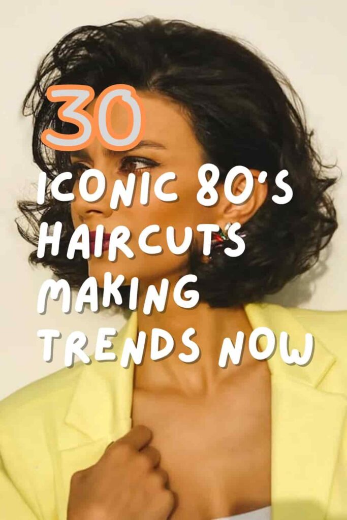 Iconic 80s Haircuts Making a Stylish Comeback