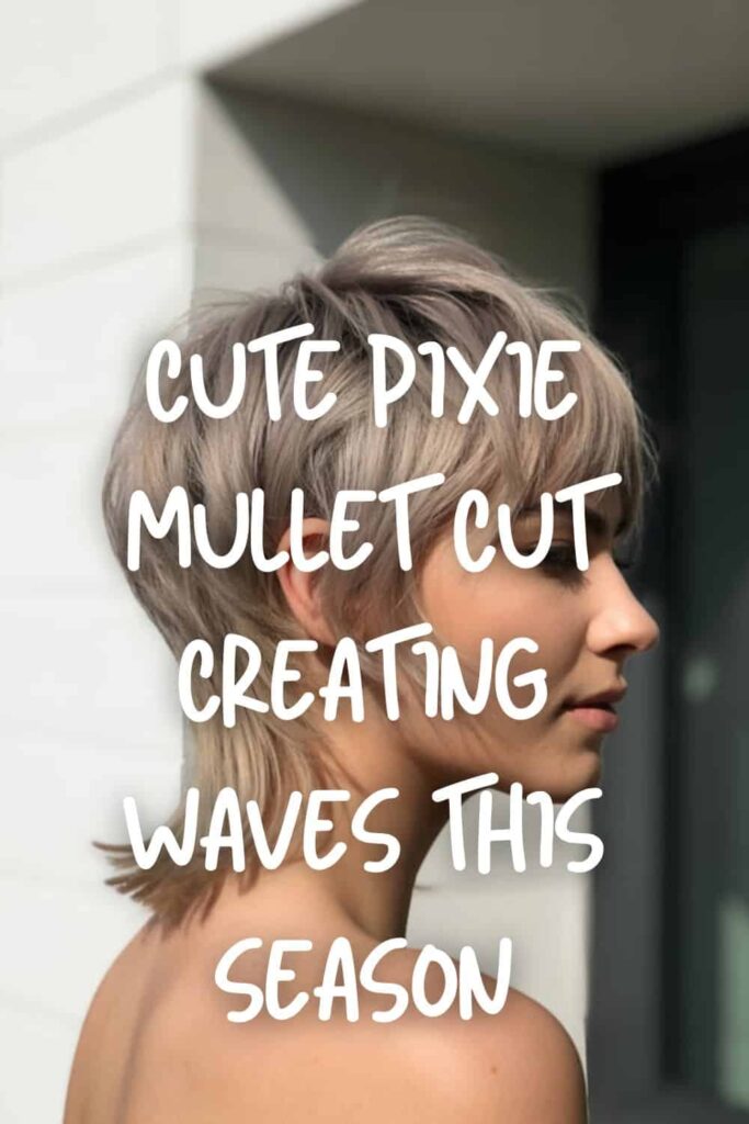 Cool Pixie Cut Mullet Hairdos