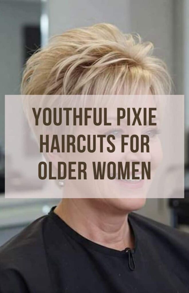 Youthful Pixie Haircuts for Older Women