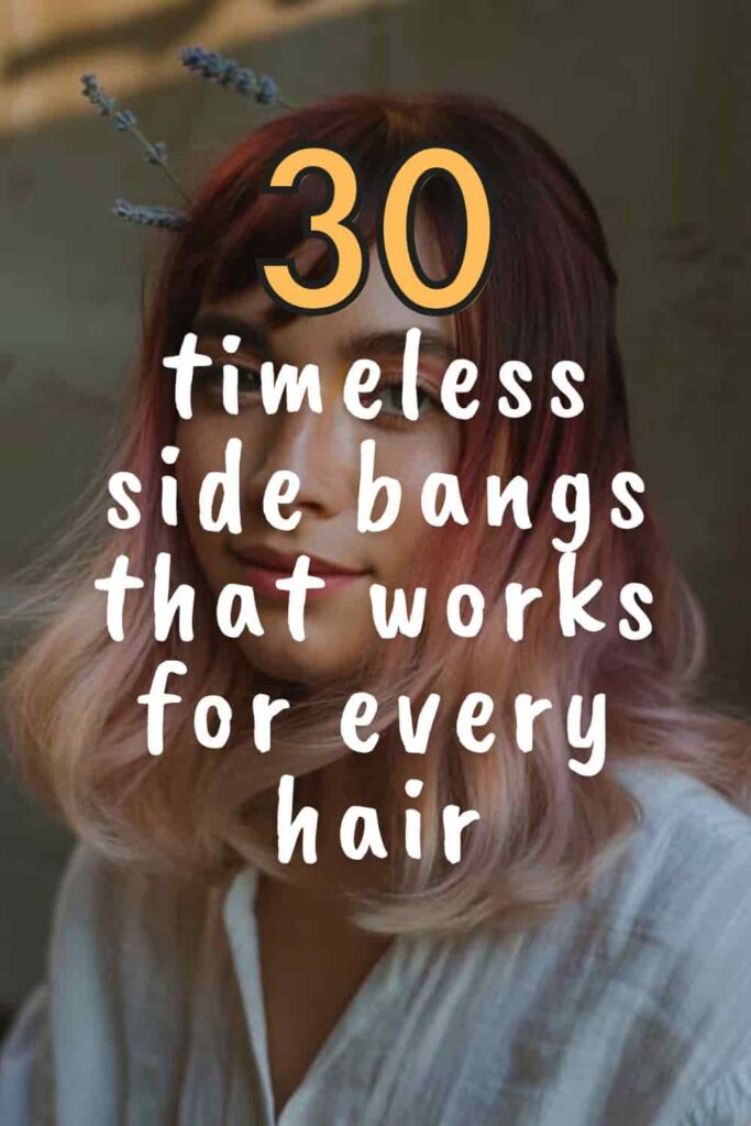 Timeless Side Bangs That Works for Every Hair Type