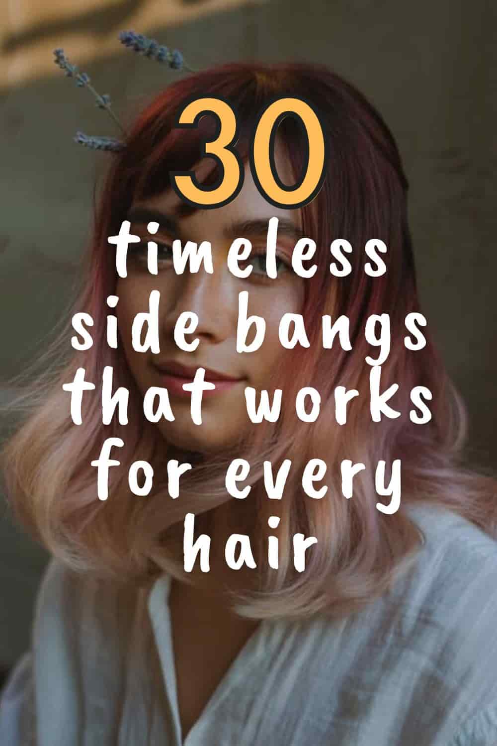 30 Timeless Side Bangs That Works for Every Hair Type
