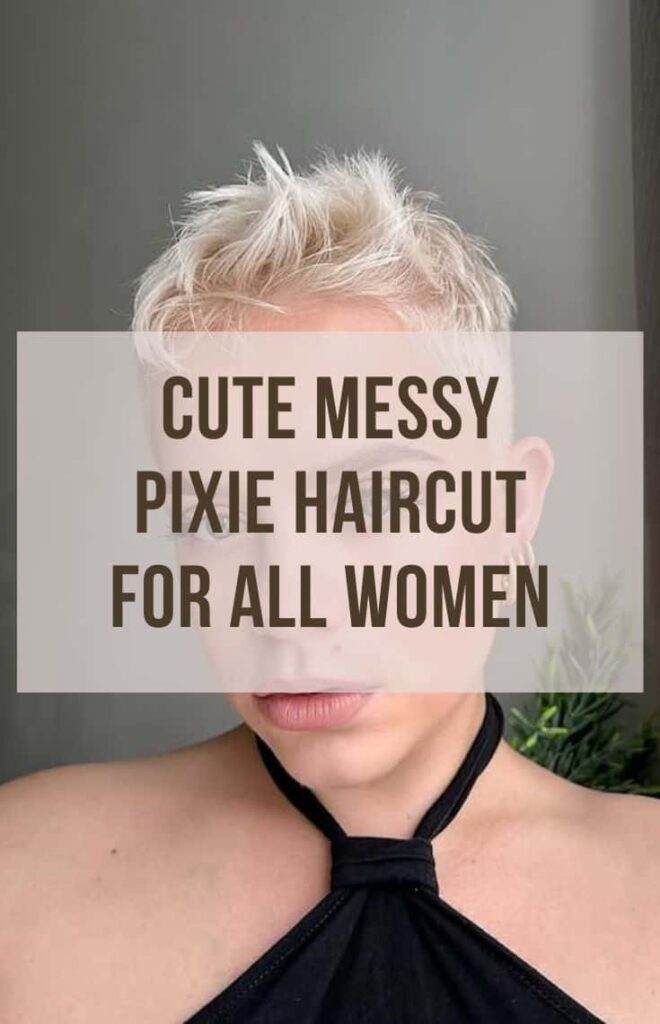 Cute Messy Pixie Cuts for All Women&nbsp;