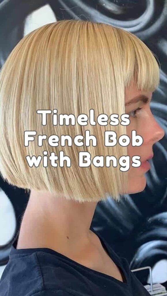 Timeless French Bob with Bangs